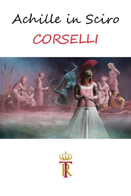 Achille in Sciro - CORSELLIのポスター