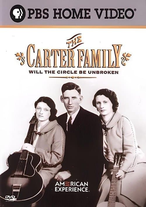 The Carter Family: Will the Circle Be Unbrokenのポスター