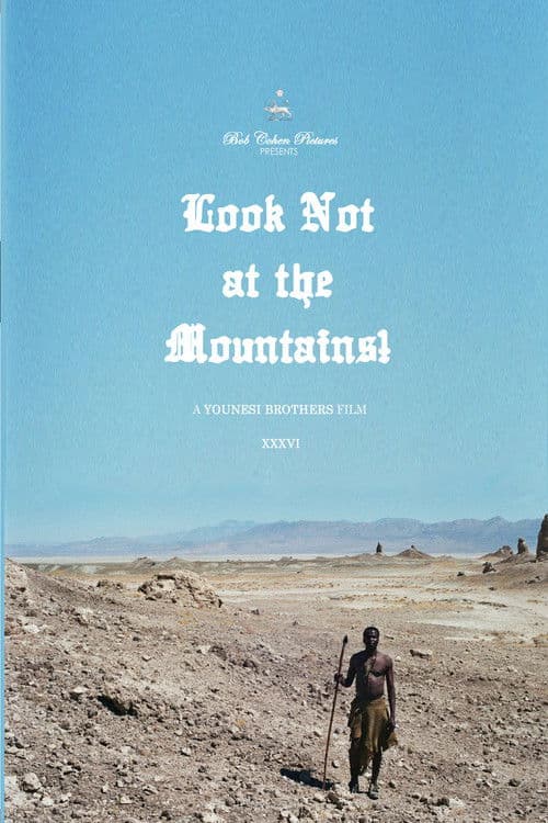 Look Not at the Mountains!のポスター