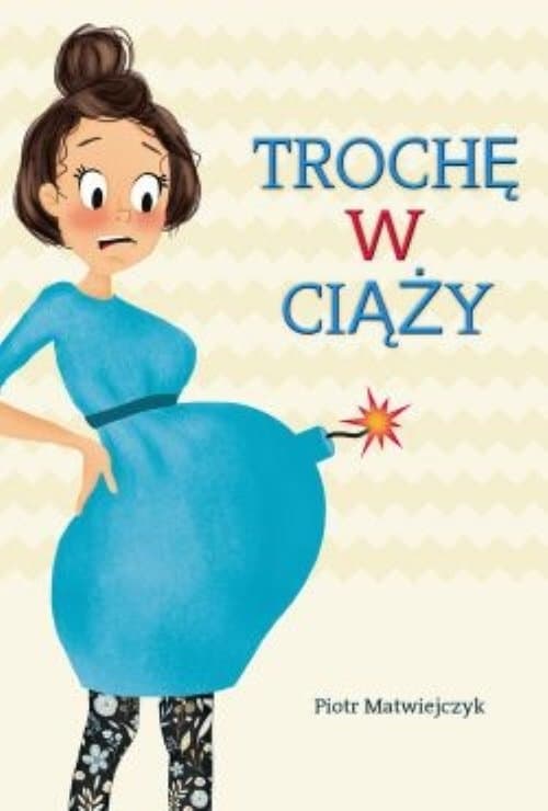 Trochę w ciążyのポスター