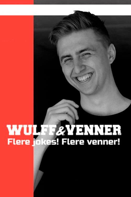 Nikolaj Wulff: Wulff og vennerのポスター