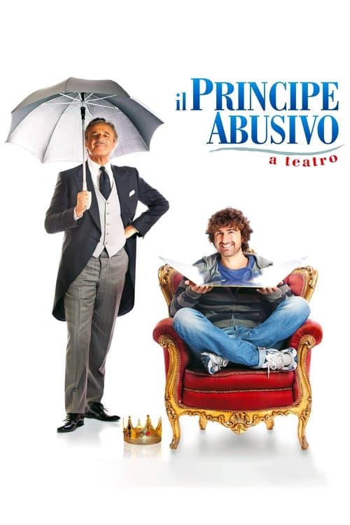 Il principe abusivo a teatroのポスター