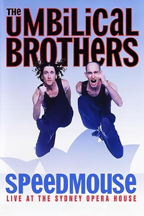 The Umbilical Brothers: Speedmouseのポスター
