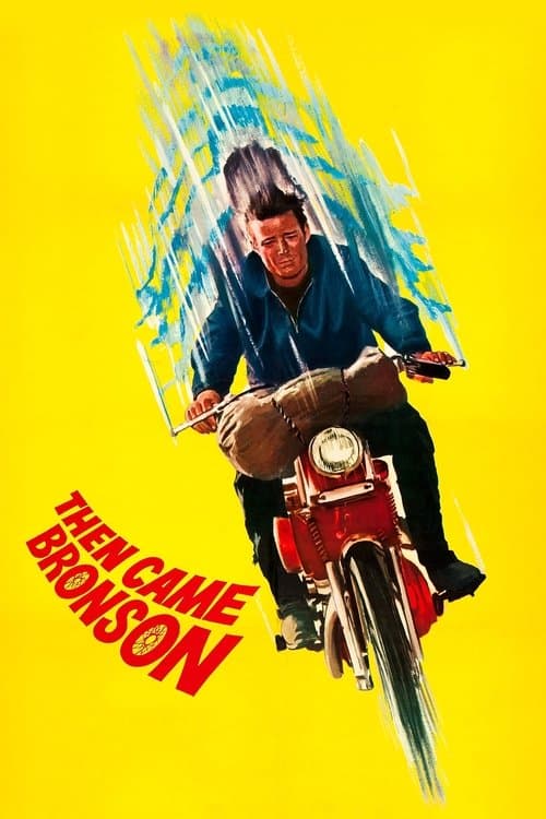 Then Came Bronsonのポスター