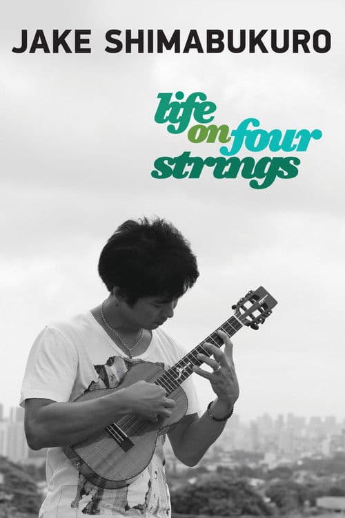 Jake Shimabukuro: Life on Four Stringsのポスター