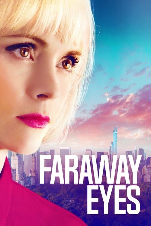 Faraway Eyesのポスター