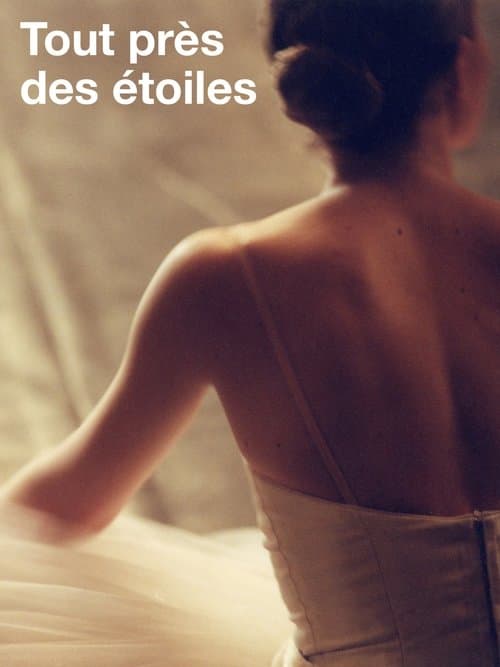 Tout près des étoilesのポスター
