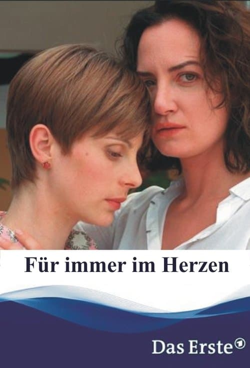 Für immer im Herzenのポスター