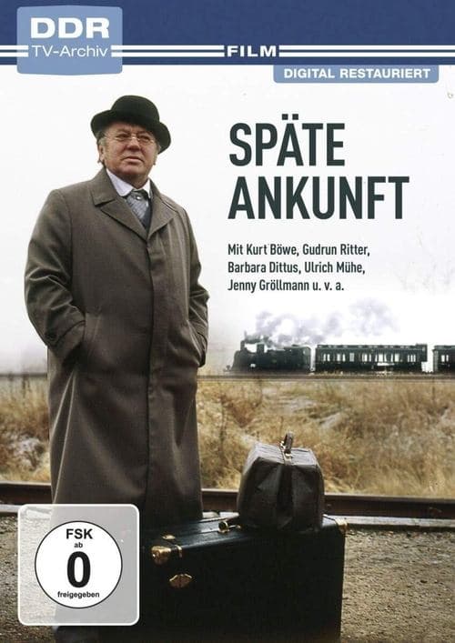 Späte Ankunftのポスター