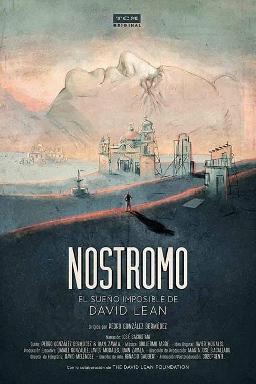 Nostromo: el sueño imposible de David Leanのポスター