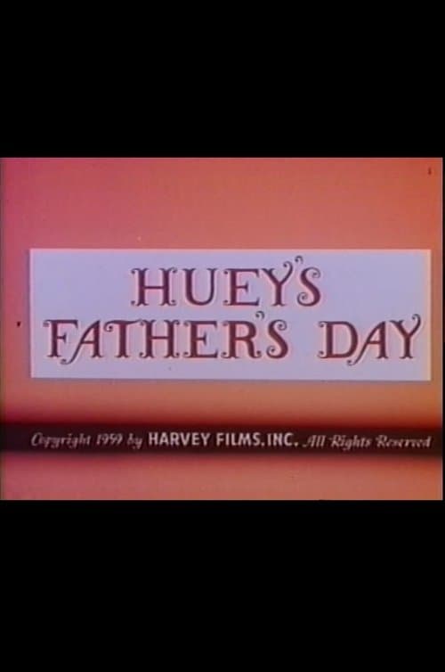 Huey's Father's Dayのポスター