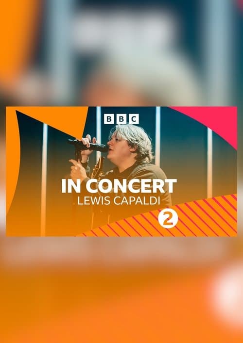 Lewis Capaldi: BBC Radio 2 Concertのポスター