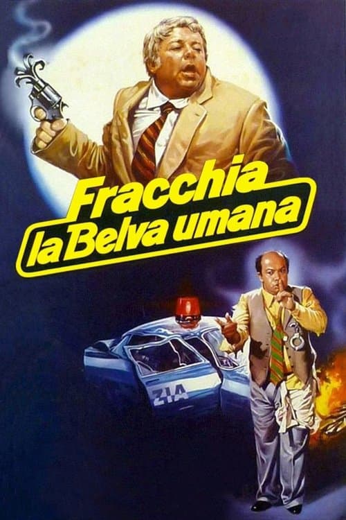Fracchia la belva umanaのポスター