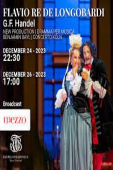 Haendel : Flavio, re de' Longobardiのポスター