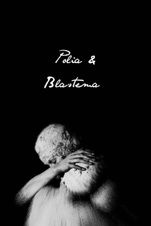 Polia & Blastemaのポスター