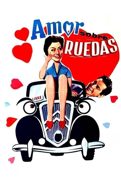 Amor sobre ruedasのポスター