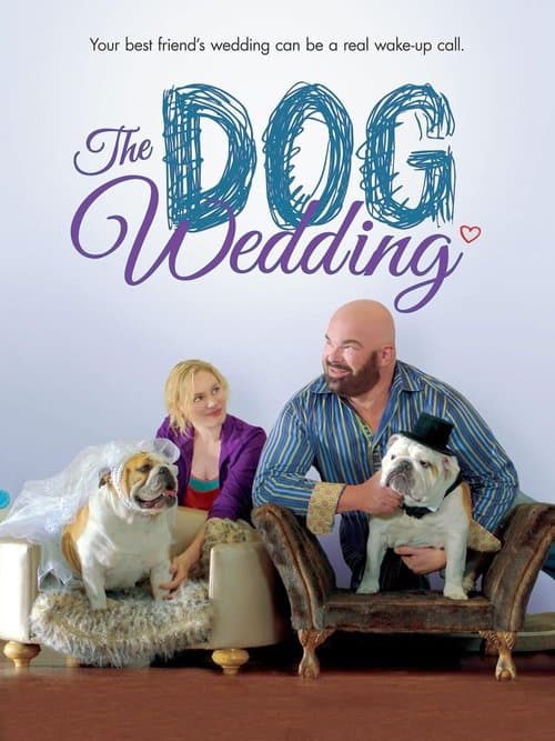 The Dog Weddingのポスター