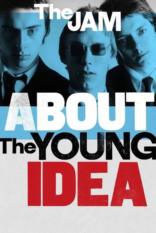 The Jam: About The Young Ideaのポスター