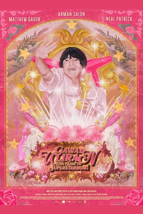 Gawad Uliran: The Rise to Superstardom!のポスター