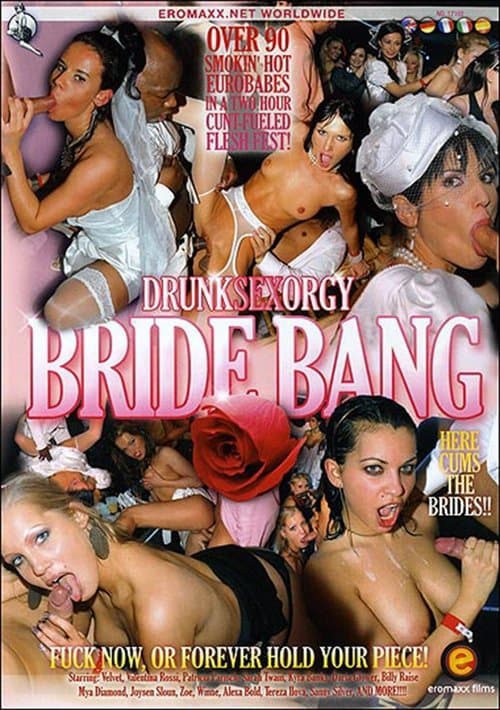 Drunk Sex Orgy: Bride Bangのポスター