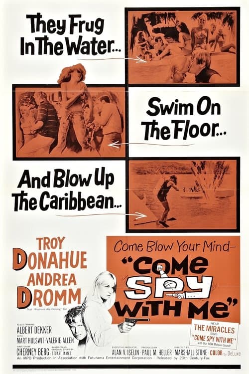 Come Spy with Meのポスター