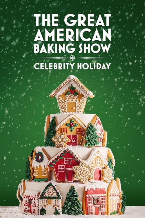 The Great American Baking Show: Celebrity Holiday 2025のポスター