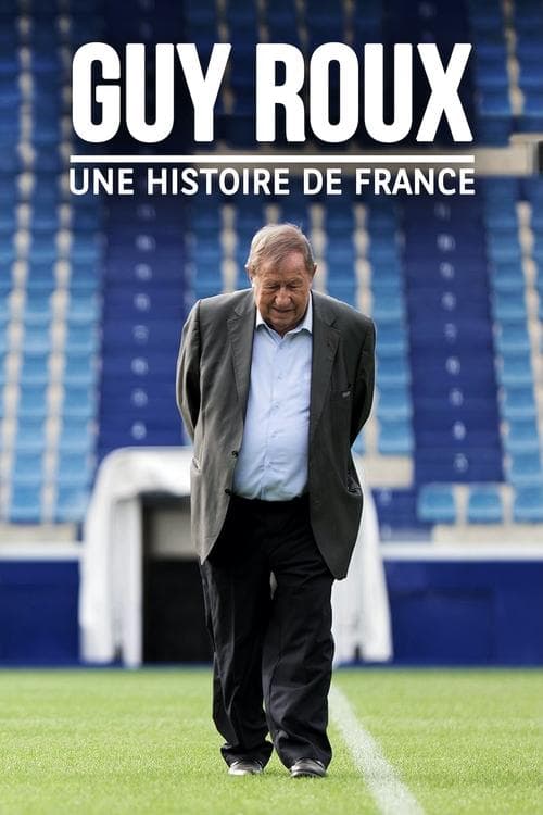 Guy Roux, une histoire de Franceのポスター