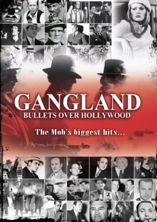 Gangland: Bullets over Hollywoodのポスター