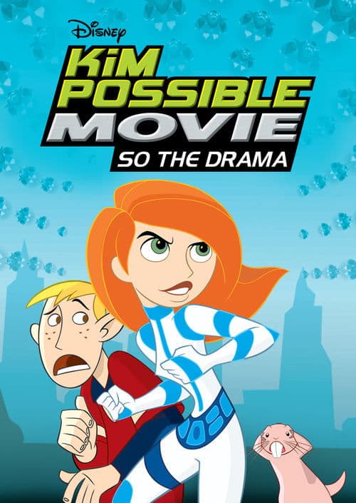 Kim Possible Movie: So the Dramaのポスター