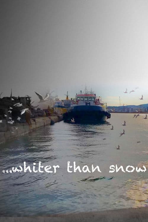 Whiter Than Snowのポスター