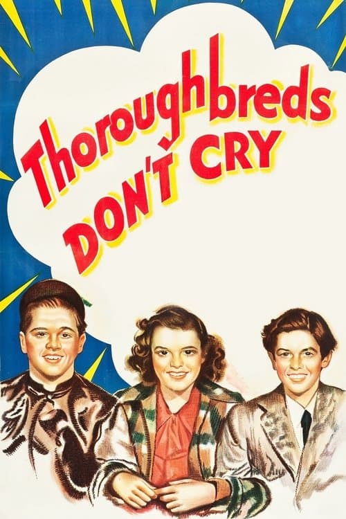 Thoroughbreds Don't Cryのポスター