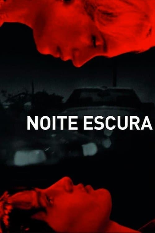 Noite Escuraのポスター
