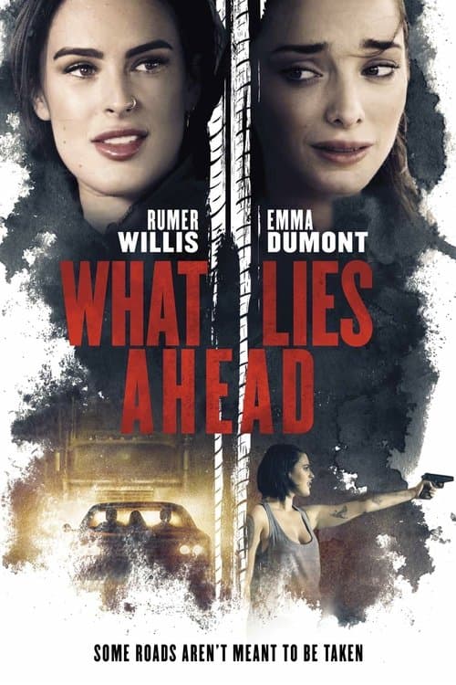 What Lies Aheadのポスター