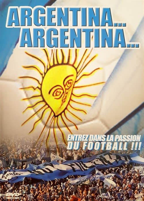 Argentina... Argentina...のポスター