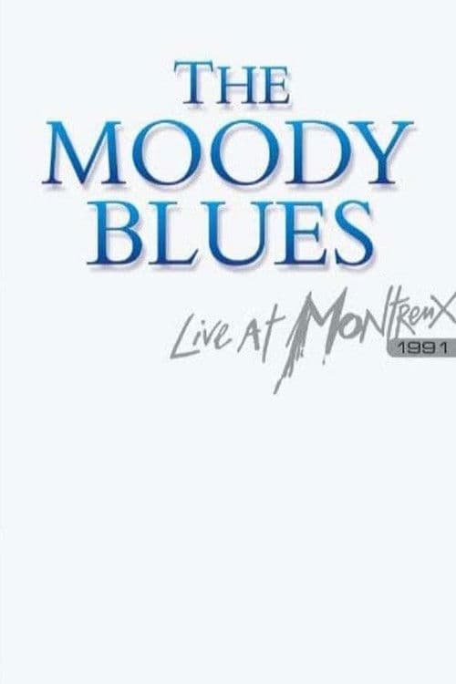 The Moody Blues: Live at Montreux 1991のポスター