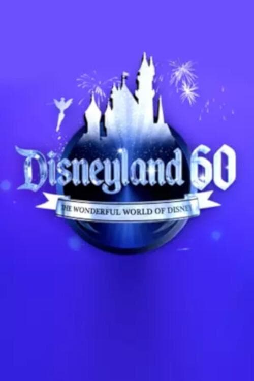 Disneyland 60: The Wonderful World of Disneyのポスター