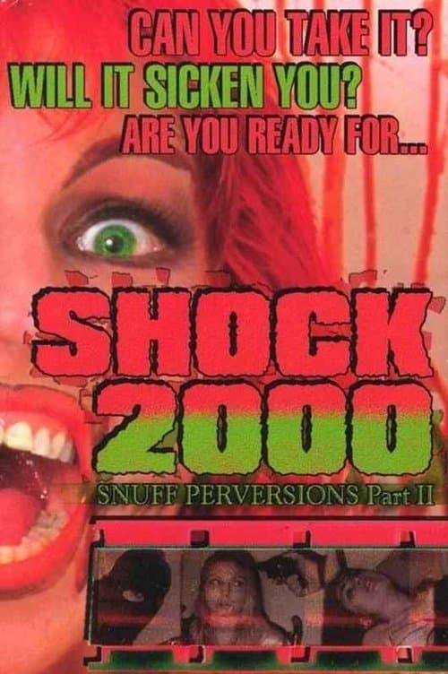 Shock 2000: Snuff Perversions Part IIのポスター