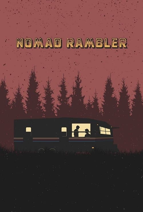 Nomad Ramblerのポスター