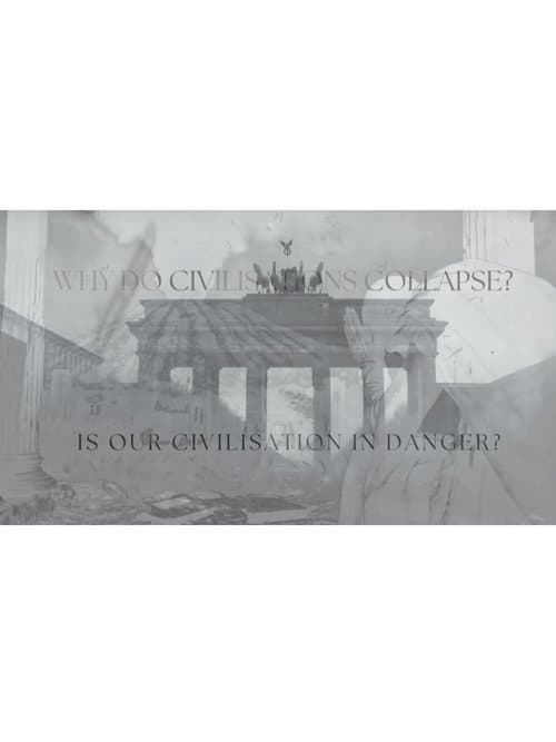 Why Do Civilisations Collapse?のポスター