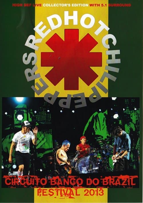 Red Hot Chili Peppers: [2013] Circuito Banco Do Brasil Festivalのポスター