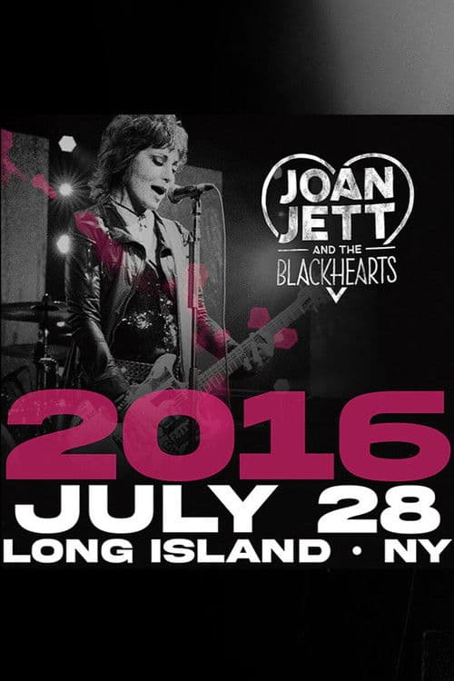 Joan Jett & the Blackhearts - Live at Jones Beach Long Island, NY 2016のポスター
