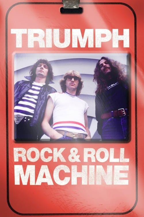 Triumph: Rock & Roll Machineのポスター