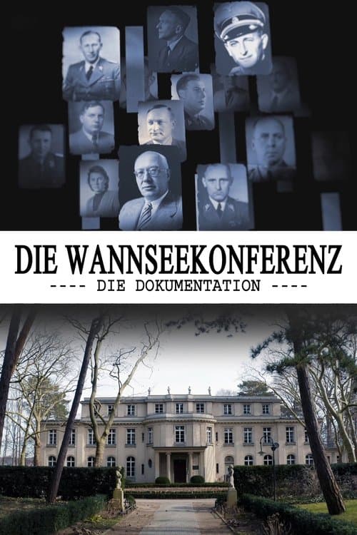 Die Wannseekonferenz - Die Dokumentationのポスター