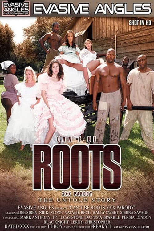 Can't Be Roots XXX Parody: The Untold Storyのポスター