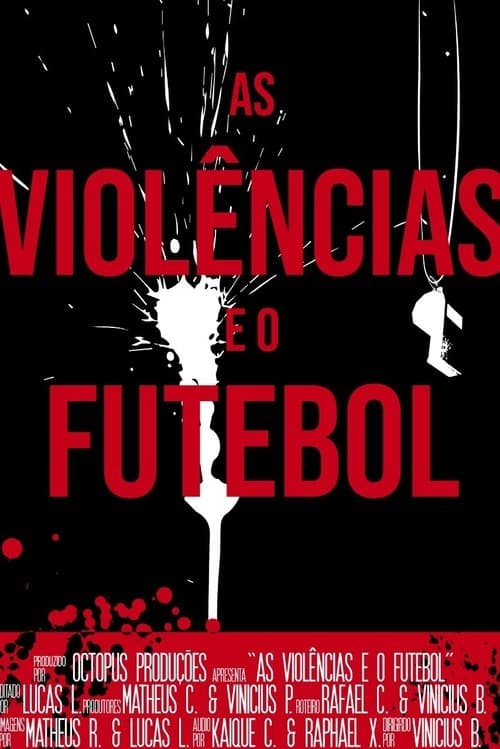 As Violências e o Futebolのポスター