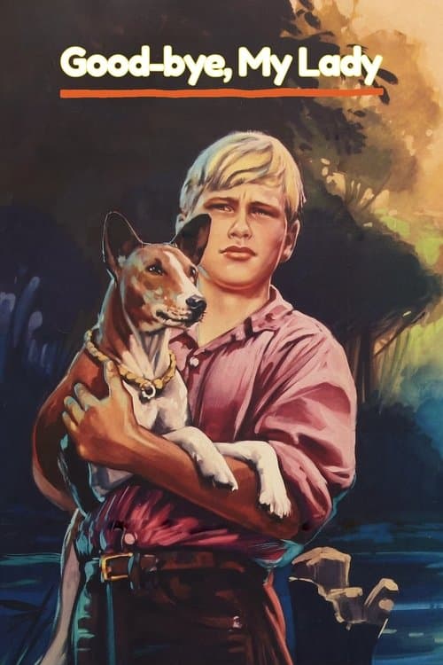 Good-bye, My Ladyのポスター