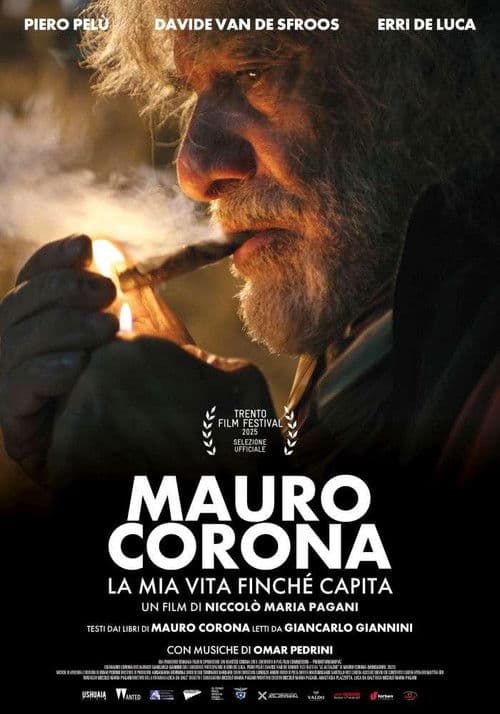 Mauro Corona - La mia vita finché capitaのポスター
