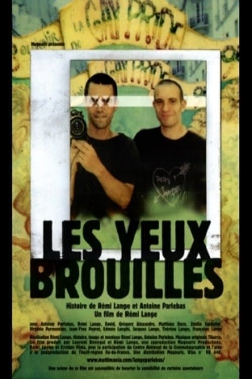 Les yeux brouillésのポスター