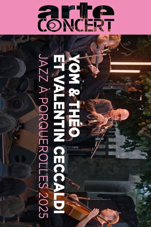Yom & Théo and Valentin Ceccaldi Jazz à Porquerolles 2025のポスター