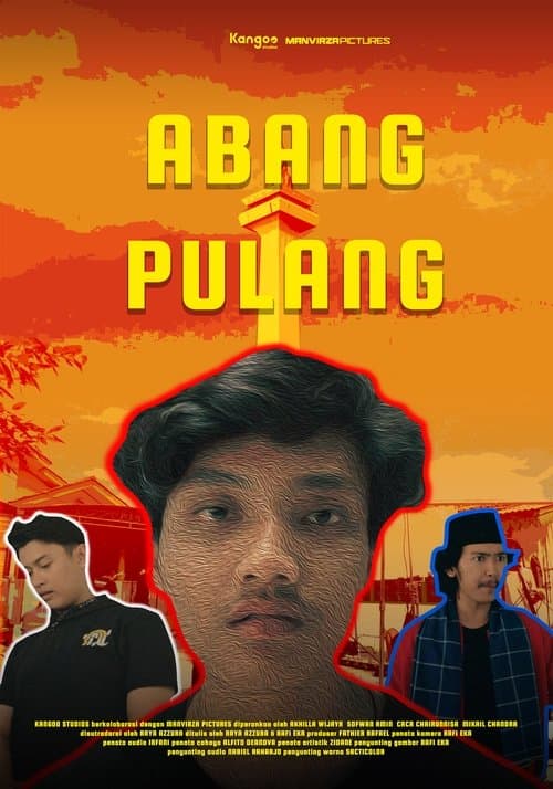 Abang Pulangのポスター